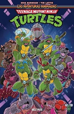 Teenage mutant ninja turtles. Las aventuras animadas #1  Teenage mutant ninja turtles. Las aventuras animadas #1